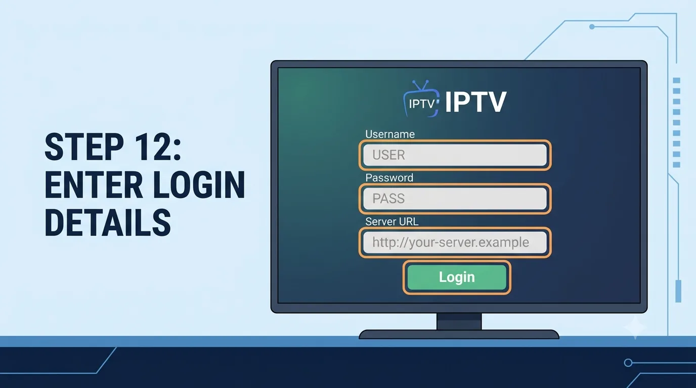 Placeholder showing IPTV app login fields